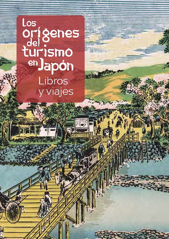 "Los orígenes del Turismo en Japón Libros y viajes” - 1